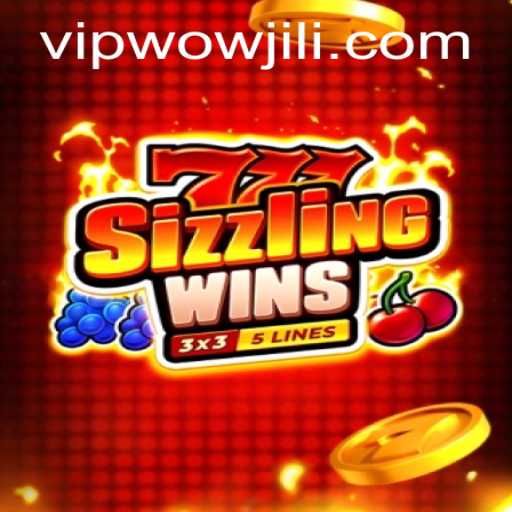 777 Sizzling Wins: A Comprehensive Guide to WOWJILI's Thrilling Casino Game
