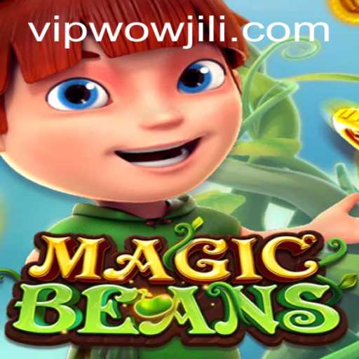 Discover the Enchanting World of MAGICBEANS: The Ultimate WOWJILI Adventure