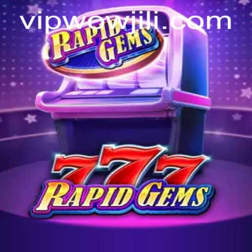 Discover the Thrills of RapidGems777: An Exciting Game Journey with WOWJILI